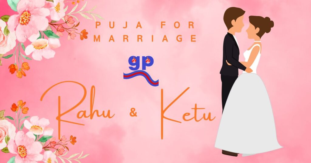 rahu ketu puja for the marriage